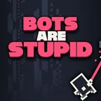 Bots Are Stupid (Steam)