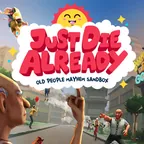 Just Die Already (Steam)