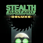 Stealth Bastard Deluxe (Steam)